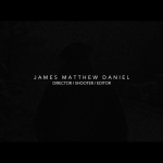 James Matthew Daniel - Reel